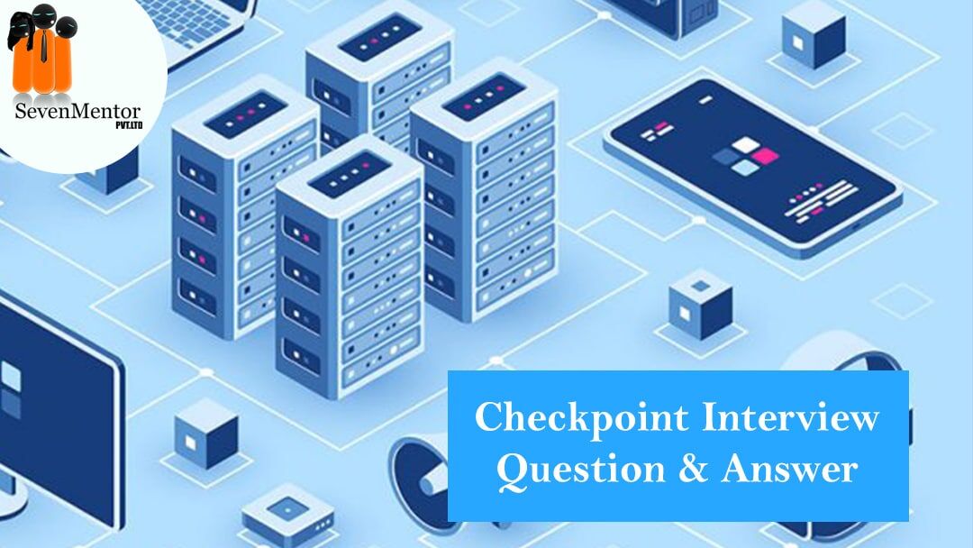 Checkpoint Firewall Interview Question and Answer 2020