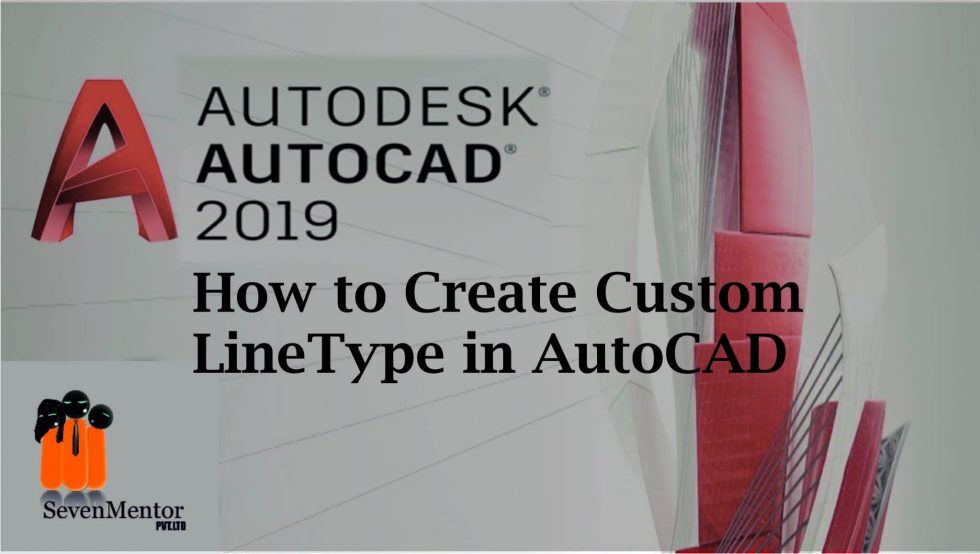 How to Create Custom LineTypes in AutoCAD