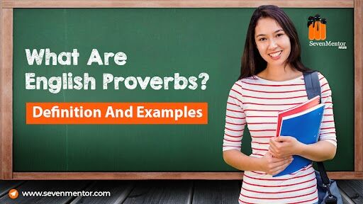 What Are English Proverbs? Definition and Examples