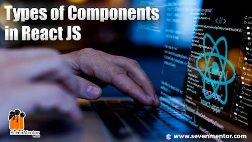 Types of Components in React JS