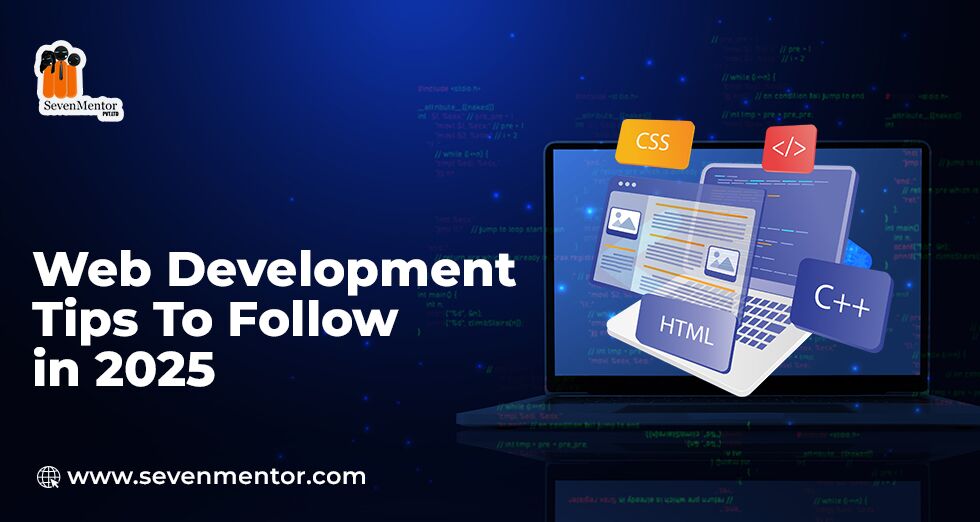 Web Development Tips To Follow in 2025