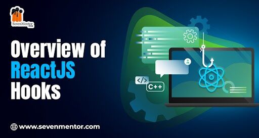 Overview of ReactJS Hooks
