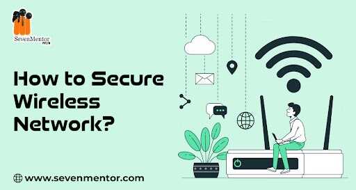 How to Secure Wireless Network?  