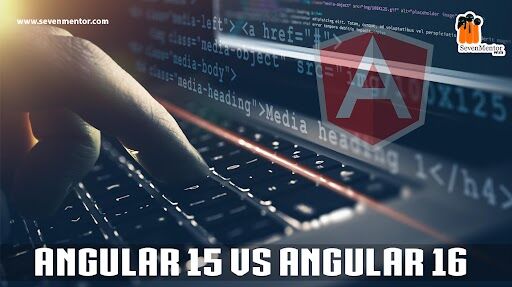 Angular 15 vs Angular 16