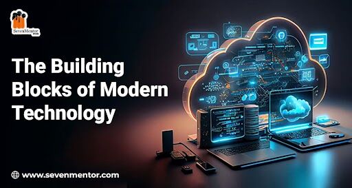 The Building Blocks of Modern Technology