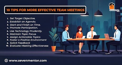 10 Tips For More Effective Team Meetings