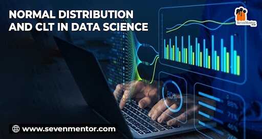 Normal Distribution and CLT in Data Science