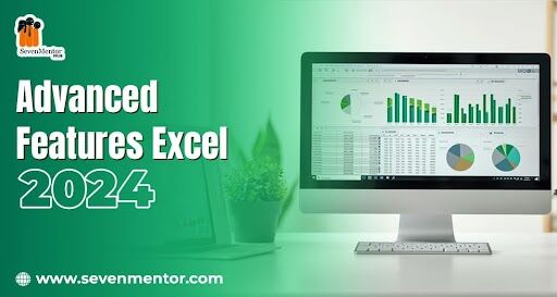 Advanced Features Excel 2024 